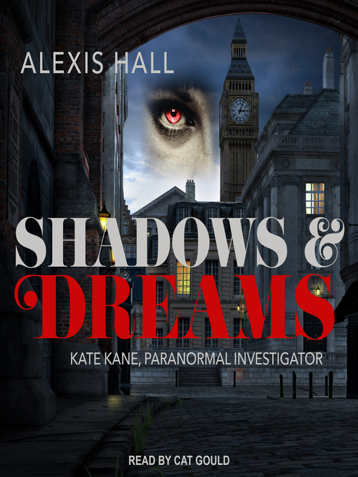 Title details for Shadows & Dreams by Alexis Hall - Available